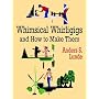 Whimsical Whirligigs (Woodworking Whirligigs)