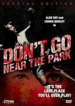 Don't Go Near the Park