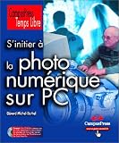 S'initier � la photo num�rique sur PC