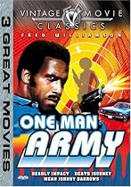 One Man Army: Deadly Impact/Death Journey/Mean Johnny Barrows