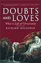 Doubts and Loves: What Is Left of Christianity