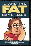 ...And The FAT Came Back