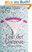 #1: Lob der Untreue: Eine Unverschämtheit
