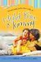 Hold You, Mommy: Moments With God for Moms on the Go