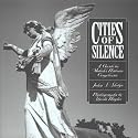 Cities of Silence: A Guide to Mobile's Historic Cemeteries