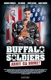 Buffalo Soldiers - Army Go Home! - Joaquin Phoenix
