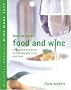 How to Match Food and Wine (Mitchell Beazley Wine Made Easy)