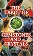 Tarot of Gemstones and Crystals