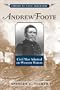 Andrew Foote: Civil War Admiral on Western Waters (Library of Naval Biography)
