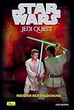 Star Wars - Jedi Quest: Star Wars. Jedi Quest 5: Meister der Täuschung: 5
