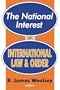 The National Interest on International Law and Order