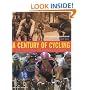 A Century of Cycling: The Classic Races and Legendary Champions
