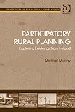 Participatory rural planning : exploring evidence from Ireland