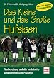 Das Kleine und das Gro�e Hufeisen. Vorbereitung auf die praktische und theoretische Pr�fung