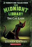 Cat Lady (Midnight Library)