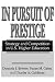 Search : In Pursuit of Prestige: Strategy and Competition in U.S. Higher Education