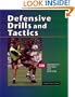 Defensive Drills & Tactics: 350 Exercises for Individual & Team Play