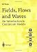 Fields,
Flows
and
Waves:
An
Introduction
to
Continuum
Models
(Springer
Undergraduate
Mathematics
Series)