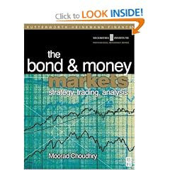 The Bond and Money Markets: strategy, trading, analysis (Securities Institution Professional Reference Series)