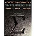 Concrete Mathematics: A Foundation for Computer Science (2nd Edition)