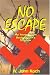 Book No Escape: My Young Years Under Hitler's Shadow