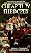 Cheaper by the Dozen (A Bantam Starfire Book)
