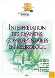 Interpr�tation des examens compl�mentaires en neurologie