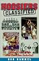 Hoosiers--Classified: Indiana's Love Affair with One-Class Basketball