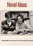 Novel ideas : a copyright-free resource for the teaching of fiction