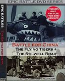 Battle for China The Flying Tigers and the Stilwell Road