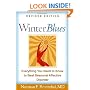 Winter Blues, Revised Edition: Everything You Need to Know to Beat Seasonal Affective Disorder