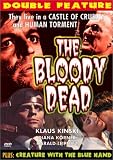 Buy : The Bloody Dead / Creature with the Blue Hand