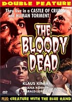 The Bloody Dead / Creature with the Blue Hand