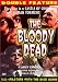 The Bloody Dead / Creature with the Blue Hand