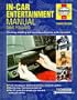 In-Car Entertainment Manual Hb (Haynes Automotive Techbooks)
