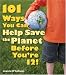101 Ways You Can Help Save the Planet Before You're 12! (Paperba... by Joanne O'Sullivan