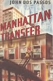 Manhattan Transfer: A Novel