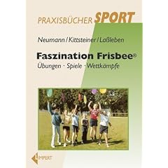 Frisbee: Spiele - �bungen - Wettk�mpfe