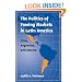 The Politics of Freeing Markets in Latin America: Chile, Argentina, and Mexico