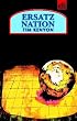 Ersatz Nation