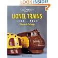 Greenberg's Guide to Lionel Trains: 1901 - 1942, Volume 2: O and OO Gauge