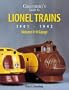Greenberg's Guide to Lionel Trains: 1901-1942, Vol. 2: O and OO Gauges