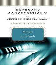 Keyboard Conversations&reg;: Mozart and Friends
