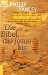 Die Bibel, die Jesus las. Entdeckungen im Alten Testament