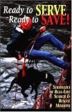 Ready to Serve, Ready to Save: Strategies for Real-Life Search & Rescue Missions
