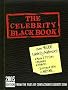 The Celebrity Black Book: Over 40,000 Celebrity Addresses (Celebrity Black Book) The Celebrity Black Book: Over 40,000 Celebrity Addresses (Celebrity Black Book)