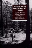 Memories of Forestry and Travel: Uganda, Mexico, Britain, Brussels and Beyond (Radcliffe Press)