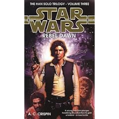 Rebel Dawn (Star Wars: Hans Solo Trilogy)