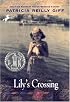 Lily's Crossing (Yearling Newberg)