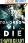 Tomorrow We Die